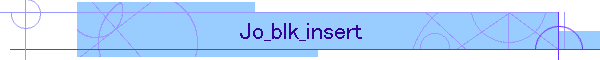 Jo_blk_insert